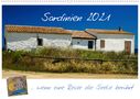 Silke Liedtke Reisefotografie: Sardinien ... wenn eine Reise die Seele berührt (Wandkalender 2021 DIN A2 quer), KAL