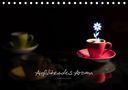 Dieter Fuchs: Aufblühendes Aroma (Tischkalender 2021 DIN A5 quer), KAL