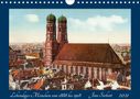 Jens Siebert: Lebendiges München von 1888 bis 1918 (Wandkalender 2021 DIN A4 quer), KAL