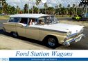 Henning von Löwis of Menar: Ford Station Wagons - Schlachtschiffe auf Rädern (Wandkalender 2021 DIN A4 quer), KAL