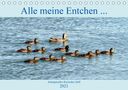 Henning von Löwis of Menar: Alle meine Entchen ... Entenparadies Kurisches Haff (Tischkalender 2021 DIN A5 quer), Div.