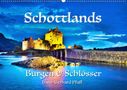 Hans-Gerhard Pfaff: Schottlands Burgen und Schlösser (Wandkalender 2021 DIN A2 quer), KAL