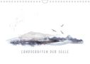 k. A. Lucia: Landschaften der Seele (Wandkalender 2021 DIN A4 quer), KAL