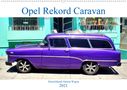 Henning von Löwis of Menar: Opel Rekord Caravan - Deutschlands Station Wagon (Wandkalender 2021 DIN A2 quer), KAL