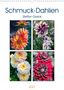 Steffen Gierok: Schmuck-Dahlien (Wandkalender 2021 DIN A3 hoch), KAL