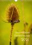 k. A. Gartenchaosliebe: Unsere kleinen Gartenfreunde (Wandkalender 2021 DIN A4 hoch), Div.