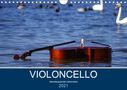 Daniel Hoffmann: VIOLONCELLO - atemberaubende Cellomotive (Wandkalender 2021 DIN A4 quer), KAL
