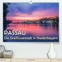 Christian Haidl: Passau - Die Dreiflüssestadt (Premium, hochwertiger DIN A2 Wandkalender 2021, Kunstdruck in Hochglanz), KAL