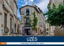 Thomas Bartruff: Uzés - Charmante Kleinstadt im Gard (Wandkalender 2021 DIN A3 quer), KAL