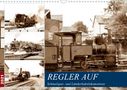 Wolfgang Gerstner: REGLER AUF - Schmalspur- und Länderbahnlokomotiven (Wandkalender 2021 DIN A3 quer), Kalender