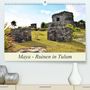 Markus Pixner: Maya - Ruinen in Tulum (Premium, hochwertiger DIN A2 Wandkalender 2021, Kunstdruck in Hochglanz), KAL