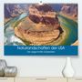 Elisabeth Stanzer: Naturlandschaften der USA. Der sagenhafte Südwesten (Premium, hochwertiger DIN A2 Wandkalender 2021, Kunstdruck in Hochglanz), Kalender