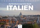 Benjamin Lederer: Auf Entdeckungsreise durch Italien (Tischkalender 2021 DIN A5 quer), KAL