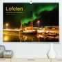 Michael Becker: Lofoten - Nordlichter und Abendlicht (Premium, hochwertiger DIN A2 Wandkalender 2021, Kunstdruck in Hochglanz), Kalender