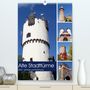 Ilona Andersen: Alte Stadttürme - Schutz und Schmuck (Premium, hochwertiger DIN A2 Wandkalender 2021, Kunstdruck in Hochglanz), KAL