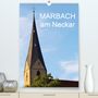 Anette Jäger / Thomas: Marbach am Neckar (Premium, hochwertiger DIN A2 Wandkalender 2021, Kunstdruck in Hochglanz), KAL