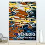 Reinhard Sock - Christine Sabetzer: Venedig im Spiegel des Meeres (Premium, hochwertiger DIN A2 Wandkalender 2021, Kunstdruck in Hochglanz), KAL
