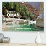 Jürgen Feuerer: Sultanat Oman - Land des Orients (Premium, hochwertiger DIN A2 Wandkalender 2021, Kunstdruck in Hochglanz), KAL
