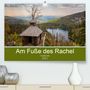 Christian Haidl: Am Fuße des Rachel (Premium, hochwertiger DIN A2 Wandkalender 2021, Kunstdruck in Hochglanz), Kalender