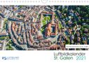 Roman Schellenberg & André Rühle: Luftbildkalender St. Gallen 2021CH-Version (Wandkalender 2021 DIN A4 quer), KAL
