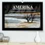 Simone Schaupp: Amerika - Arizona und andere Schönheiten (Premium, hochwertiger DIN A2 Wandkalender 2022, Kunstdruck in Hochglanz), KAL