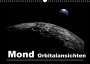 Linda Schilling Und Michael Wlotzka: Mond Orbitalansichten (Wandkalender 2022 DIN A3 quer), KAL