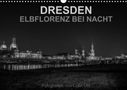Colin Utz: Dresden - Elbflorenz bei Nacht (Wandkalender 2022 DIN A3 quer), KAL
