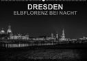 Colin Utz: Dresden - Elbflorenz bei Nacht (Wandkalender 2022 DIN A2 quer), KAL