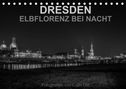 Colin Utz: Dresden - Elbflorenz bei Nacht (Tischkalender 2022 DIN A5 quer), KAL