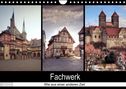 Steffen Gierok: Fachwerk - wie aus einer anderen Zeit (Wandkalender 2022 DIN A4 quer), KAL