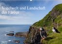Anna-Barbara Utelli: Vogelwelt und Landschaft der Färöer (Wandkalender 2022 DIN A2 quer), KAL