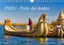 Harry Müller: Peru - Perle der Anden (Wandkalender 2022 DIN A4 quer), Kalender
