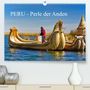 Harry Müller: Peru - Perle der Anden (Premium, hochwertiger DIN A2 Wandkalender 2022, Kunstdruck in Hochglanz), Kalender