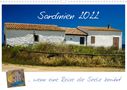 Silke Liedtke Reisefotografie: Sardinien ... wenn eine Reise die Seele berührt (Wandkalender 2022 DIN A3 quer), Kalender
