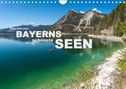 Peter Schickert: Bayerns schönste Seen (Wandkalender 2022 DIN A4 quer), KAL