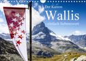 Frank Baumert: Der Kanton Wallis - einfach liebenswert (Wandkalender 2022 DIN A4 quer), Kalender