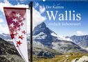 Frank Baumert: Der Kanton Wallis - einfach liebenswert (Wandkalender 2022 DIN A2 quer), Kalender