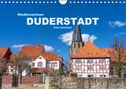 Peter Schickert: Niedersachsen - Duderstadt (Wandkalender 2022 DIN A4 quer), KAL