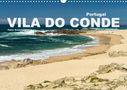 Peter Schickert: Portugal - Vila Do Conde (Wandkalender 2022 DIN A3 quer), Kalender