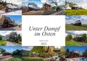 Magic Artist Design: Unter Dampf im Osten (Wandkalender 2022 DIN A4 quer), Kalender