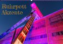 Heribert Adams Lensviper: Ruhrpott Akzente (Wandkalender 2022 DIN A2 quer), KAL
