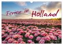 Daniela Tchinitchian: Ferien in Holland (Wandkalender 2024 DIN A3 quer), CALVENDO Monatskalender, KAL