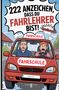 „222 Anzeichen, dass du Fahrlehrer bist!” Ein rotes Fahrschulauto mit verängstigtem Schüler und erschrockenem Lehrer., Buch