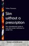 Tobias Thormann: Slim without a prescription, Buch