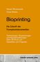 Steven Abramowski: Bioprinting - Die Zukunft der Transplantationsmedizin, Buch