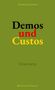 Thomas Klinger: Demos und Custos, Buch