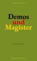 Thomas Klinger: Demos und Magister, Buch