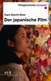 „Filmgeschichte kompakt“; „Kayo Adachi-Rabe“; „Der japanische Film“. Frau schaut auf bunte Blumenwand.
