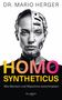 Titel: "HOMO SYNTHETICUS" – Gesicht halb Mensch, halb Maschine; futuristisches Design., Buch