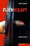 Britta Röder: Fliehkraft, Buch